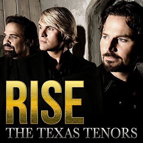 Texas Tenors/Rise