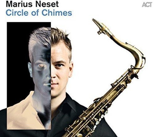 Marius Neset/Circle Of Chimes@Import-Gbr