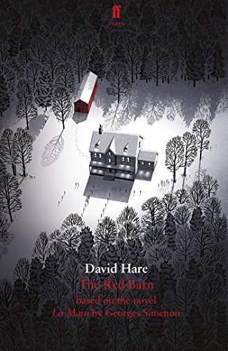 David Hare/The Red Barn@Adapted from the Novel La Main