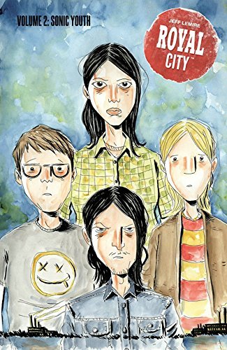 Jeff Lemire/Royal City Volume 2@Sonic Youth