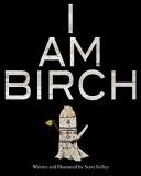 Scott Kelley I Am Birch 