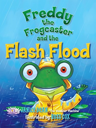 Janice Dean/Freddy the Frogcaster and the Flash Flood
