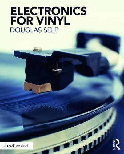 Douglas Self/Electronics for Vinyl