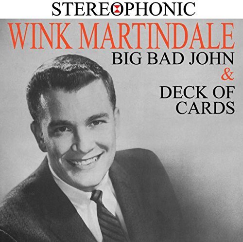 Wink Martindale/Big Bad John & Deck Of Cards