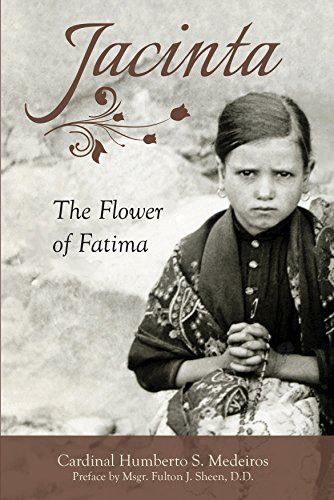 Humberto S. Medeiros/Jacinta@ The Flower of Fatima