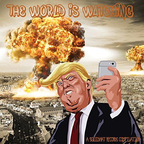 The World Is Watching/The World Is Watching