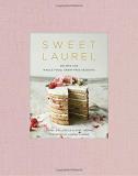 Laurel Gallucci Sweet Laurel Recipes For Whole Food Grain Free Desserts A Ba 