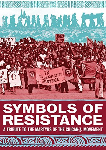 Symbols Of Resistance/A Tribute To The Martyrs Of The Chican@ Movement@DVD@NR