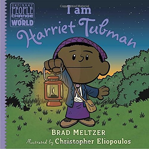 Brad Meltzer/I Am Harriet Tubman