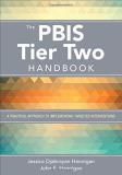 Jessica Hannigan The Pbis Tier Two Handbook A Practical Approach To Implementing Targeted Int 