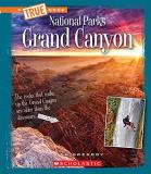 Josh Gregory Grand Canyon (a True Book National Parks) 