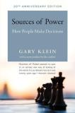 Gary A. Klein Sources Of Power 20th Anniversary Edition How People Make Decisions 0020 Edition;anniversary 