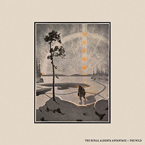 The Rural Alberta Advantage/The Wild