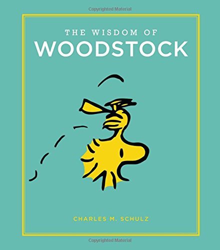 Charles M. Schulz/The Wisdom of Woodstock