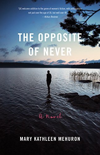 Mary Kathleen Mehuron Opposite Of Never 