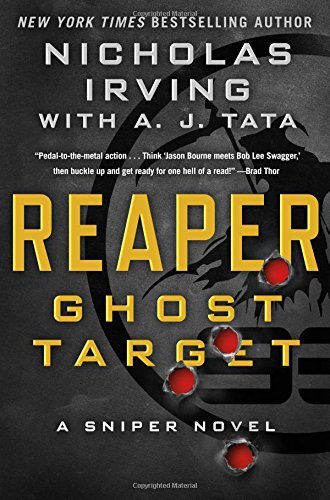 Nicholas Irving/Reaper: Ghost Target@A Sniper Novel