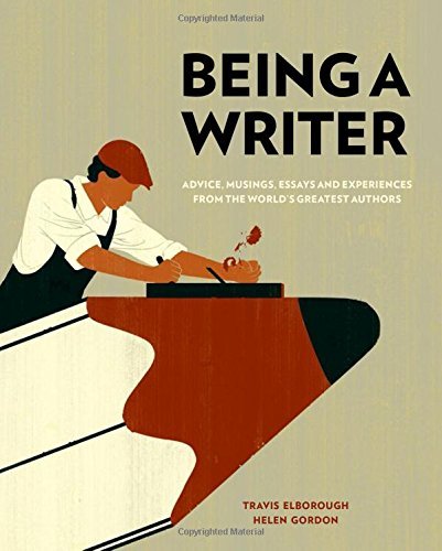 Travis Elborough Being A Writer Advice Musings Essays And Experiences From The 