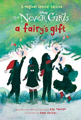 Kiki Thorpe/A Fairy's Gift (Disney@ The Never Girls)