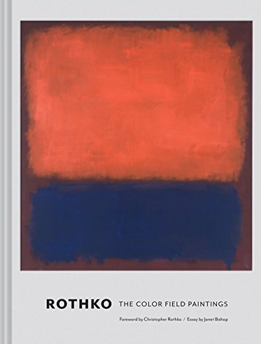 Christopher Rothko Rothko The Color Field Paintings 