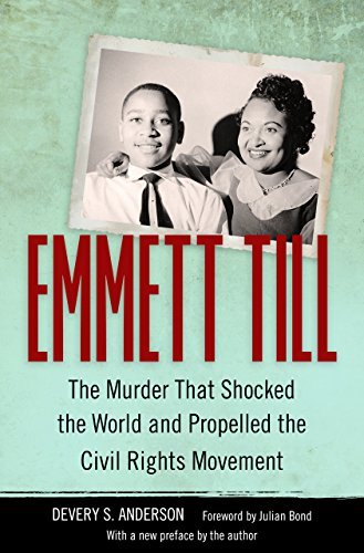 Devery S. Anderson/Emmett Till@ The Murder That Shocked the World and Propelled t