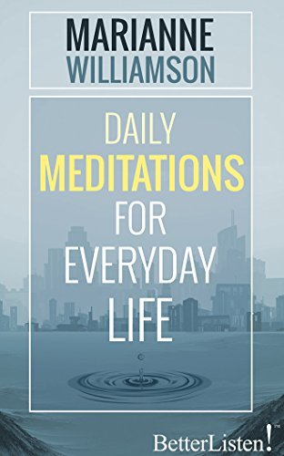 Marianne Williamson/Daily Meditations for Everyday Life