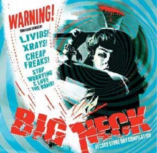 Big Neck Record Store Day Comp/Big Neck Record Store Day Comp@7 Inch Single/Colored Vinyl@Livids/X-Rays/Cheap Freaks
