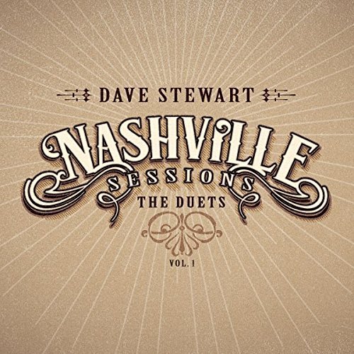 Dave Stewart/Nashville Sessions 1: The Duet