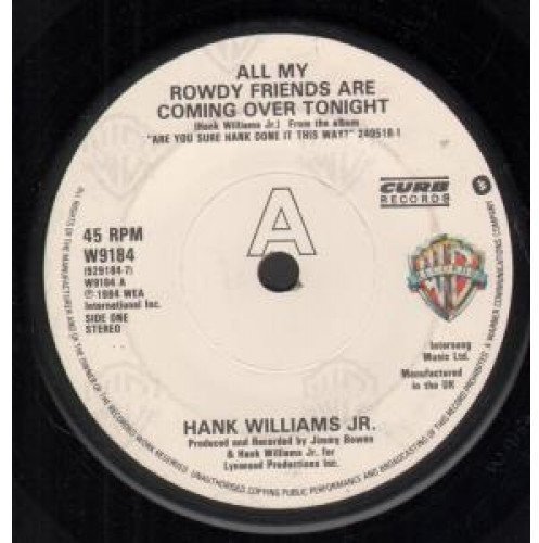Hank Williams Jr/All My Rowdy Friends Are Comin