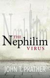 John T. Prather The Nephilim Virus 