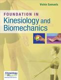 Vickie Samuels Foundations In Kinesiology And Biomechanics 