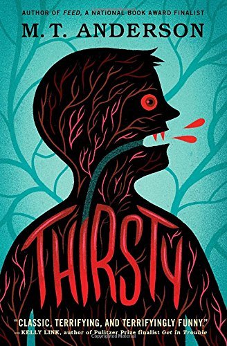 M. T. Anderson/Thirsty
