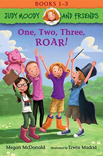 Megan McDonald/Judy Moody and Friends@One, Two, Three, Roar!: Books 1-3