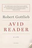 Robert Gottlieb Avid Reader A Life 