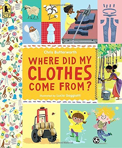 Christine Butterworth/Where Did My Clothes Come From?