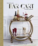 Vanessa Dina The Art Of The Bar Cart Styling & Recipes 