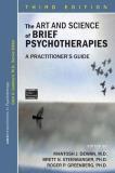 Mantosh J. Dewan The Art And Science Of Brief Psychotherapies A Practitioner's Guide 0003 Edition; 