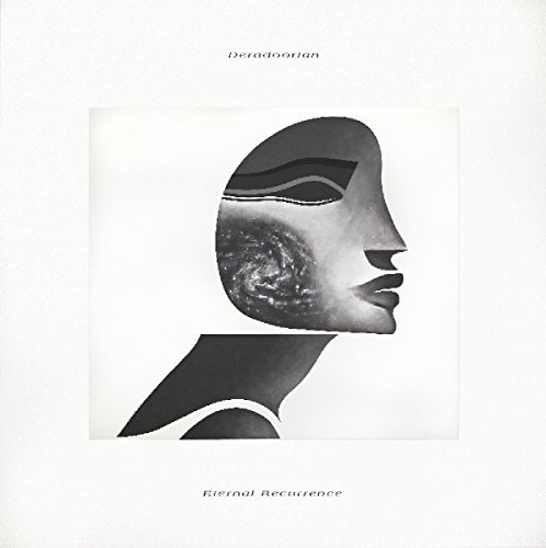 Deradoorian/Eternal Recurrence