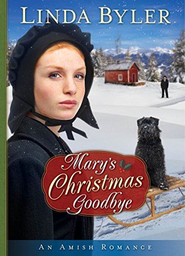 Linda Byler/Mary's Christmas Goodbye@Reprint