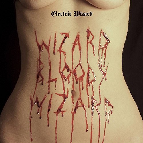 Electric Wizard/Wizard Bloody Wizard
