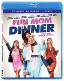 Fun Mom Dinner Fun Mom Dinner 