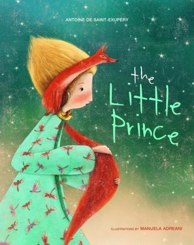 Antoine De Saint Exupery The Little Prince 