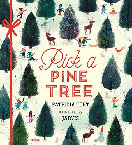 Patricia Toht/Pick a Pine Tree