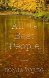 Sonja Ingrid Yoerg All The Best People Large Print 