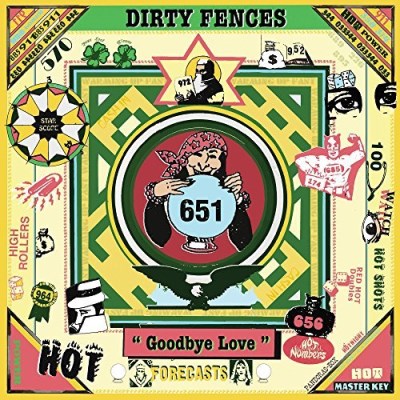 Dirty Fences/Goodbye Love