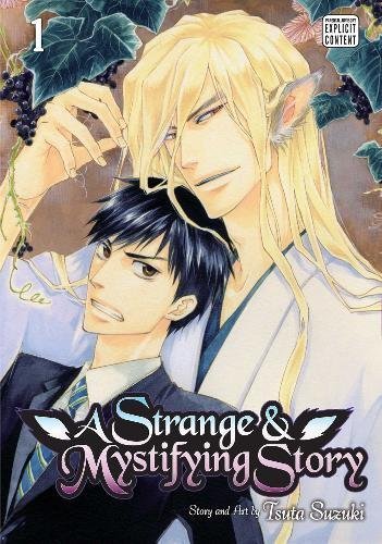 Tsuta Suzuki/A Strange and Mystifying Story, Vol. 1