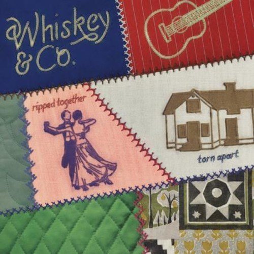 Whiskey & Co/Ripped Together Torn Apart