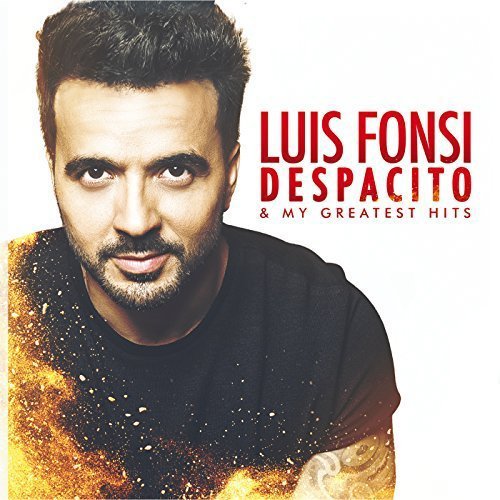 Luis Fonsi/Despacito & My Greatest Hits