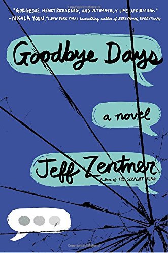 Jeff Zentner/Goodbye Days