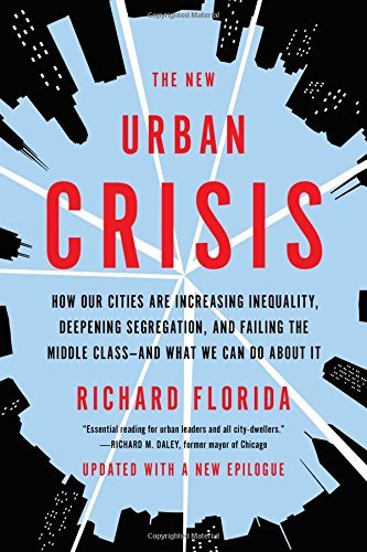 Richard Florida/The New Urban Crisis@Reprint