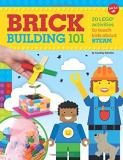 Courtney Sanchez Brick Building 101 20 Lego Activities To Teach Kids About Steam 